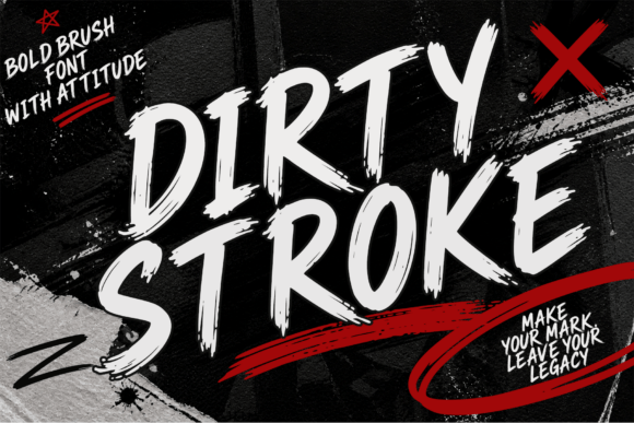Dirty Stroke: The Vibrant Brush Typeface for Handmade Brands