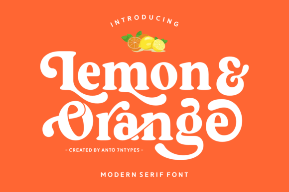 Lemon and Orange Typeface for Bright, Elegant Branding
