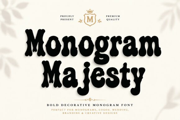 Monogram Majesty Font Review for Campaign Design