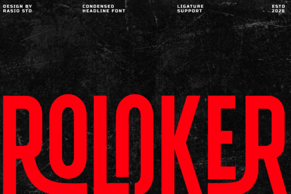 Roloker: The Ultra-Tall Condensed Headline Display Font for High-Impact Campaigns